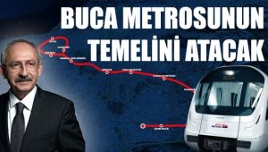 Buca Metrosu'nun temelini Kılıçdaroğlu atacak