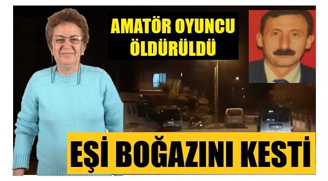 Eşinin aldattığını ileri sürerek 7 kez sırtından bıçakladı, boğazını kesti 