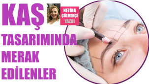 Kaş tasarımı hakkında merak ettikleriniz