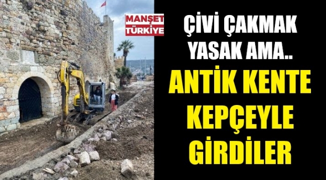 Phokaia Antik Kenti'ne kepçeyle girildi