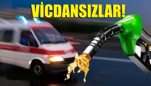 Zam gelecek diye ambulansa mazot vermediler