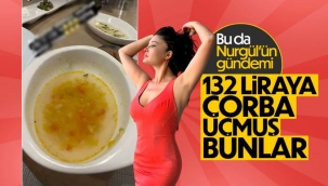 Nurgül Yeşilçay çorba fiyatlarına isyan etti