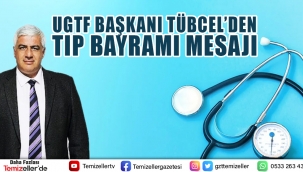 UGTF Başkanı Tübcel: Doktorların sorunları çözüm bekliyor