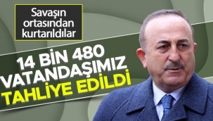 Ukrayna'dan 14 bin 480 vatandaşımız tahliye edildi