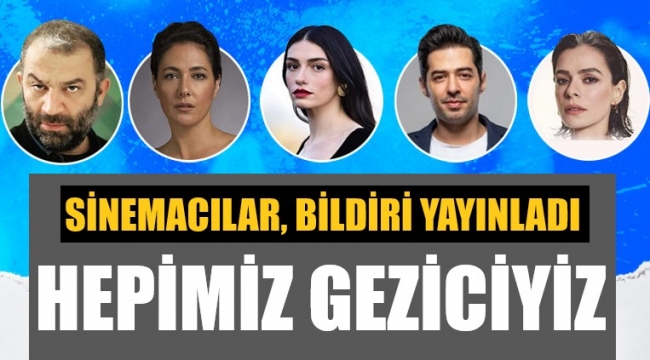 117 sinemacı, Gezi bildirisi yayınladı