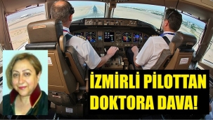 Ameliyat sonra uçamayan pilot doktoru dava etti