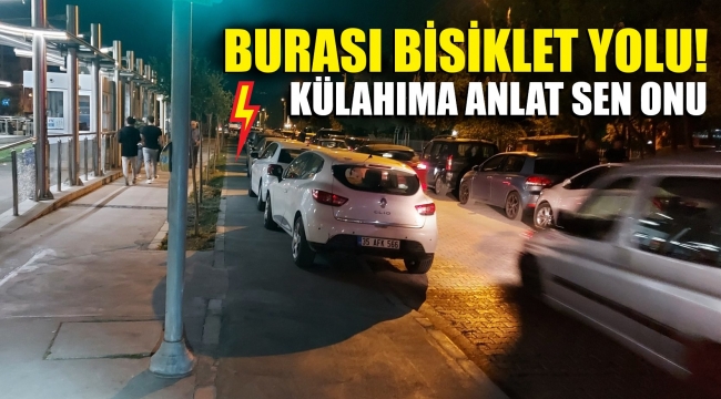 Burasına bisiklet yolu mu diyorsunuz!