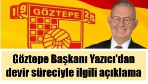 Göztepe'de son gelişmeler
