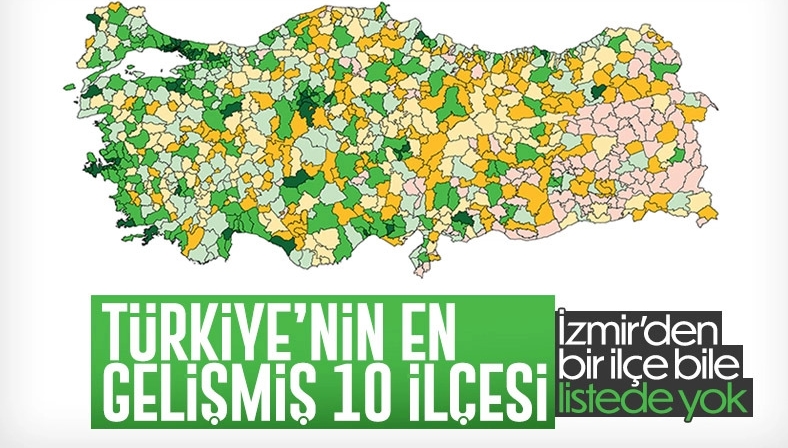 Türkiye'nin en gelişmiş 10 ilçesi! İzmir'den ilçe yok