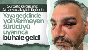 Yaya geçidinde yol vermeyen sürücü üstüne bir de dövdü