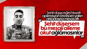 İzmirli şehidin mesajı! Arkamdan ağlamasınlar