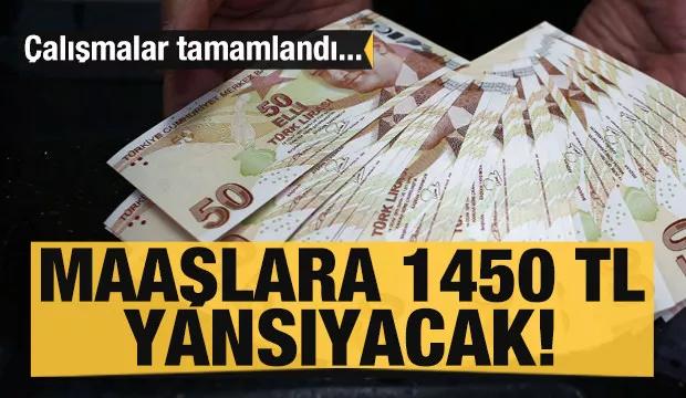 Maaşlara 1450 TL, ikramiyeye 43 bin 500 TL zam geliyor!