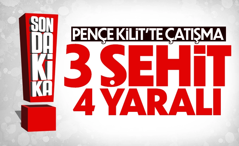 Pençe Kilit Operasyonu'nda 3 askerimiz şehit