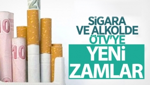 Sigara ve alkollü içeceklerde ÖTV oranı artırıldı