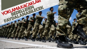 Yoklama kaçağına bedelli askerlik imkanı