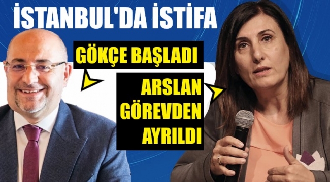 Buğra Gökçe İstanbul'a atandı, o genel sekreter yardımcısı istifa etti