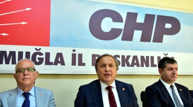 CHP'li Torun: Muğla istila, talan, yağmacılık ile karşı karşıya