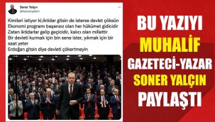 Erdo­ğan gitsin diye devleti çö­kertmeyin