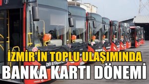 İzmir'de toplu ulaşımda temassız ödeme kolaylığı yaygınlaşıyor