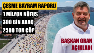 Çeşme bayram raporu: 1 milyon nüfus, 300 bin araç, 2500 ton çöp