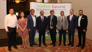 Interfresh Eurasia'da 41 Türk firması 160 yabancı alıcıyla buluşacak