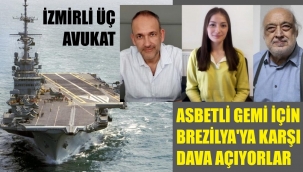 Asbestli gemi için Amerika Kıtası İnsan Hakları Mahkemesi'ne dava