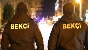 Bekçiler artık gece görev yapacak