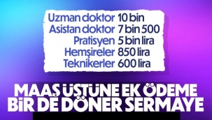 Doktorların yeni maaşları! 10 bin lira zam geldi