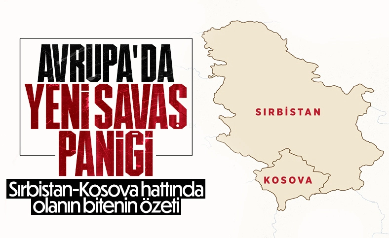Sırbistan ile Kosova arasında savaş çanları