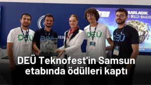 DEÜ Teknofest'in Samsun etabında ödülleri kaptı
