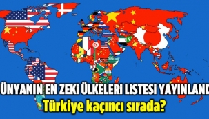 Dünyanın en zeki ülkeleri açıklandı! Türkiye kaçıncı