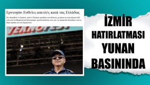 Erdoğan'ın İzmir hatırlatması Yunan basınında