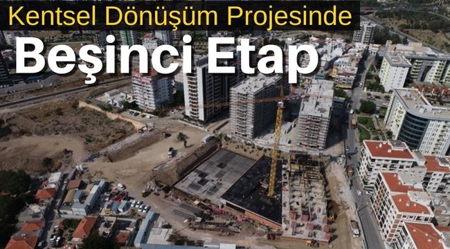 Örnekköy kentsel dönüşüm projesinde beşinci etap başlıyor