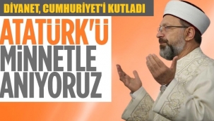Diyanet İşleri Başkanlığı'ndan 29 Ekim kutlaması! Atatürk'ü bu kez andı