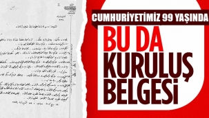 İşte Cumhuriyet'in 99 yıl önceki kuruluş belgeleri