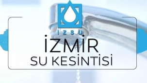 İzmir'de iki ilçe 12 saat susuz