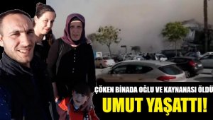 Oğlu ve kaynanası öldü, Umut'la hayat buldu