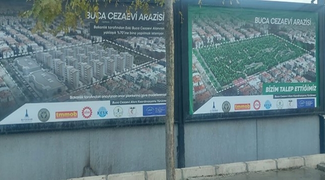 Buca Cezaevi arsası tartışması afişlere yansıdı