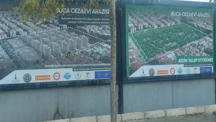 Buca Cezaevi arsası tartışması afişlere yansıdı