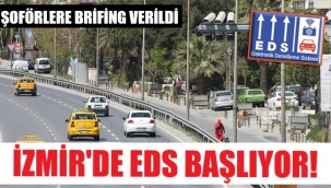 Dikkat İzmir'de EDS başlıyor! 28 şoför odası yönetimine bilgi verildi