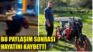 'Stres atmaca' diye paylaşım yaptı, kazada öldü