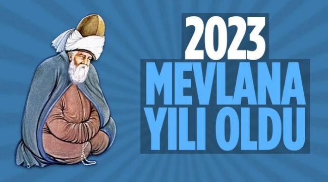2023 yılı 'Mevlana Yılı' olarak ilan edildi! Cumhurbaşkanlığı genelgesi yayınlandı