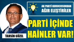 AK Parti içinde hainler var!