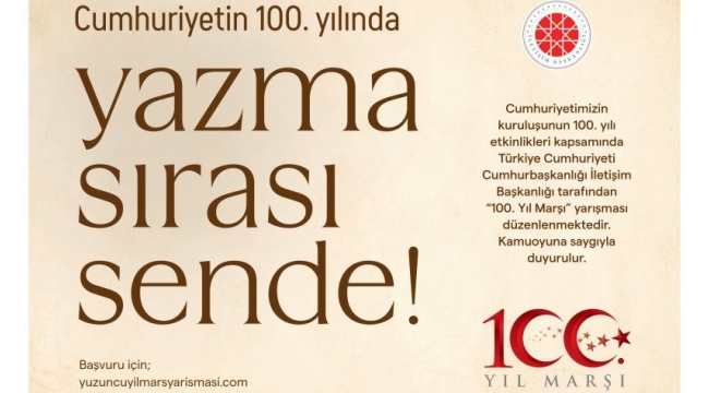 İletişim Başkanlığı, "Yüzüncü Yıl Marşı" yarışması düzenledi