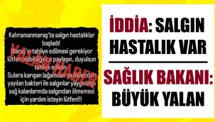'Salgın hastalık var' yalanı!
