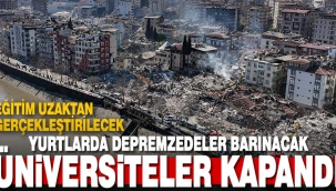 Son dakika! Üniversiteler kapandı, uzaktan eğitim yapılacak!