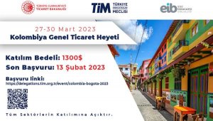 Türk ihracatçısı ihracatını Kolombiya üzerinden artıracak