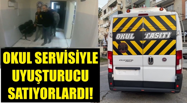 Vay namussuzlar! Okul servisinde uyuşturucu ticareti