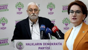 'Bakanlık vermeyiz' diyen Akşener'e HDP'den yanıt
