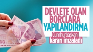 Devlete olan borç yapılandırması yürürlükte